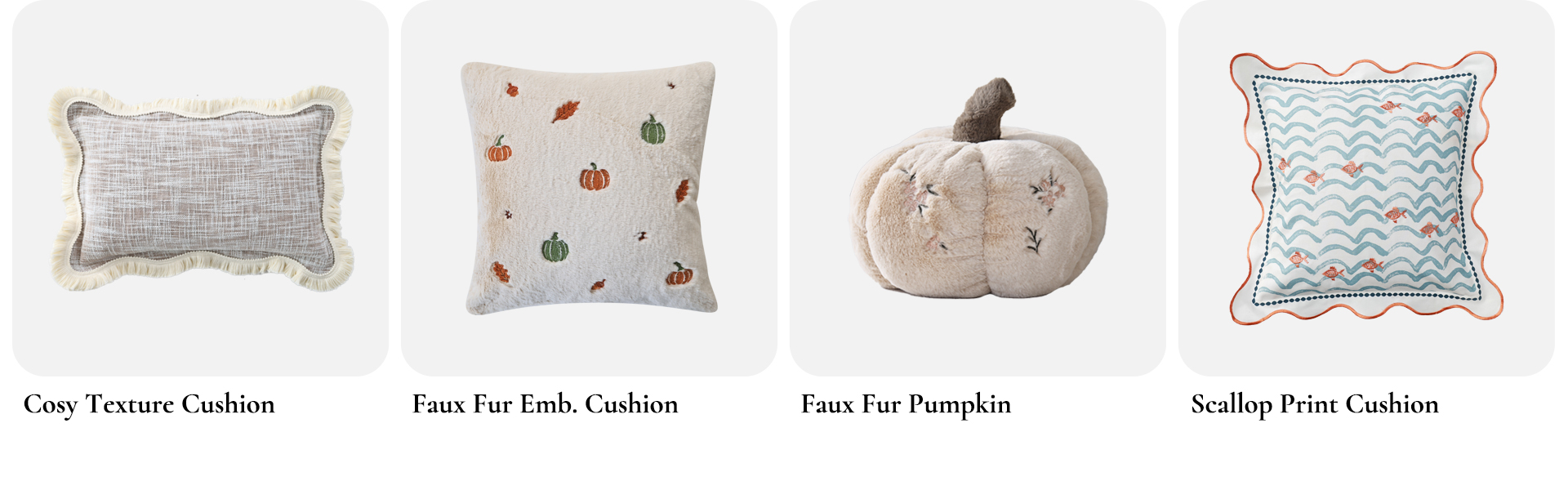 Cushions 系列